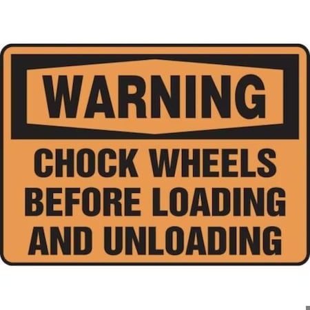Accuform OSHA WARNING SAFETY SIGN CHOCK MVHR333VA MVHR333VA